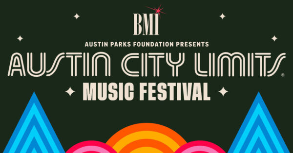 BMI Stage Returns to Austin City Limits for 20th Year Music