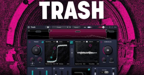 IZotope Revives Iconic Distortion Plugin, Trash - Music Connection Magazine